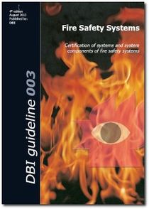 DBI GUIDELINE 003 - FIRE SAFETY SYSTEMS
